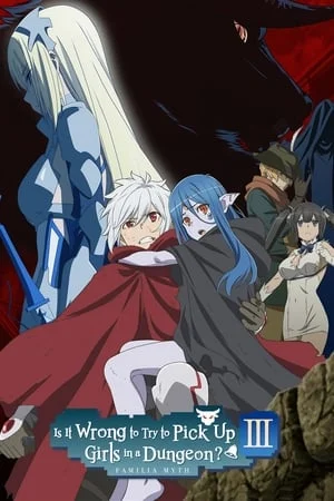 DanMachi Saison 3 VF en Streaming