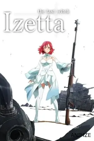 Izetta: The Last Witch Saison 1 VOSTFR en Streaming