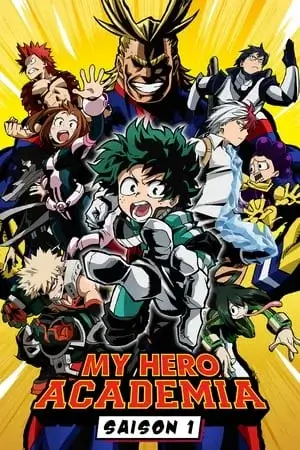 My Hero Academia Saison 1 VOSTFR en Streaming